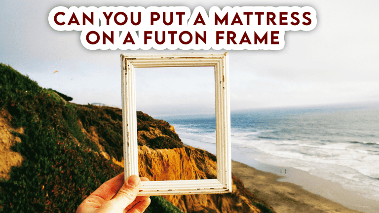 Can you put a Mattress on a Futon Frame?