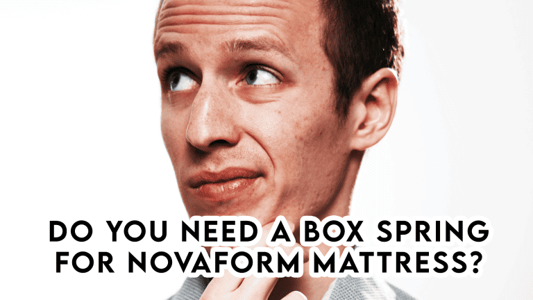 Do you need a box spring for Novaform mattress?