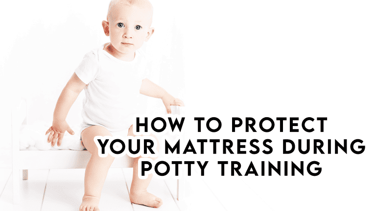 How to Protect Your Mattress During Potty Training?