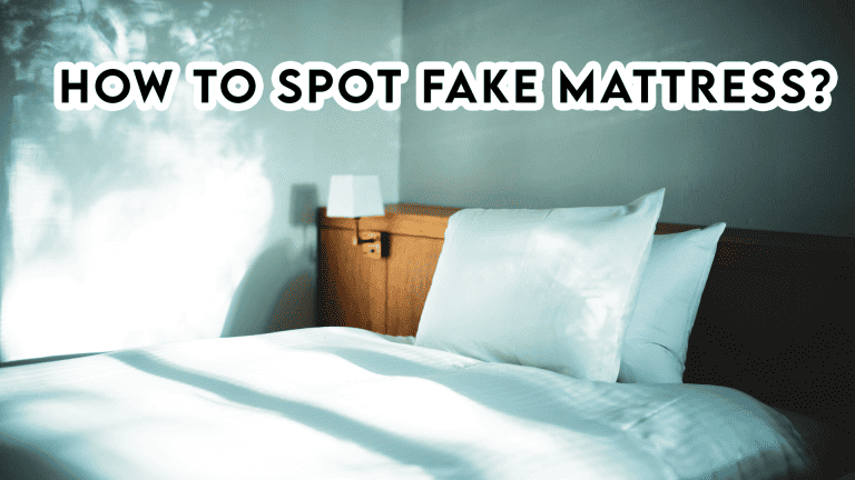 How to Spot Fake Mattress?