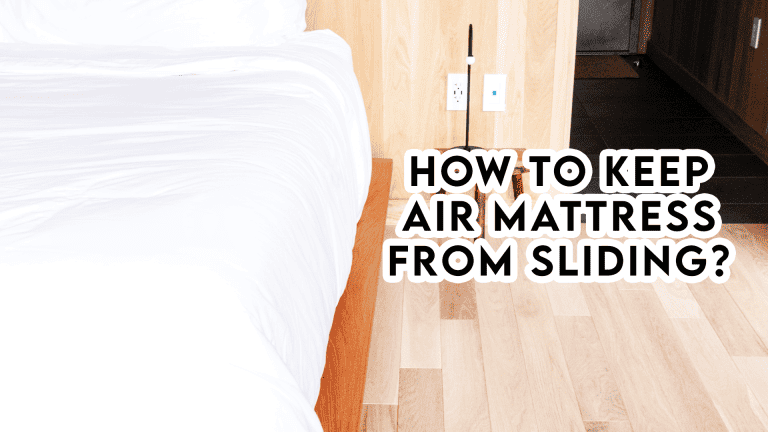 How to keep air mattress from sliding