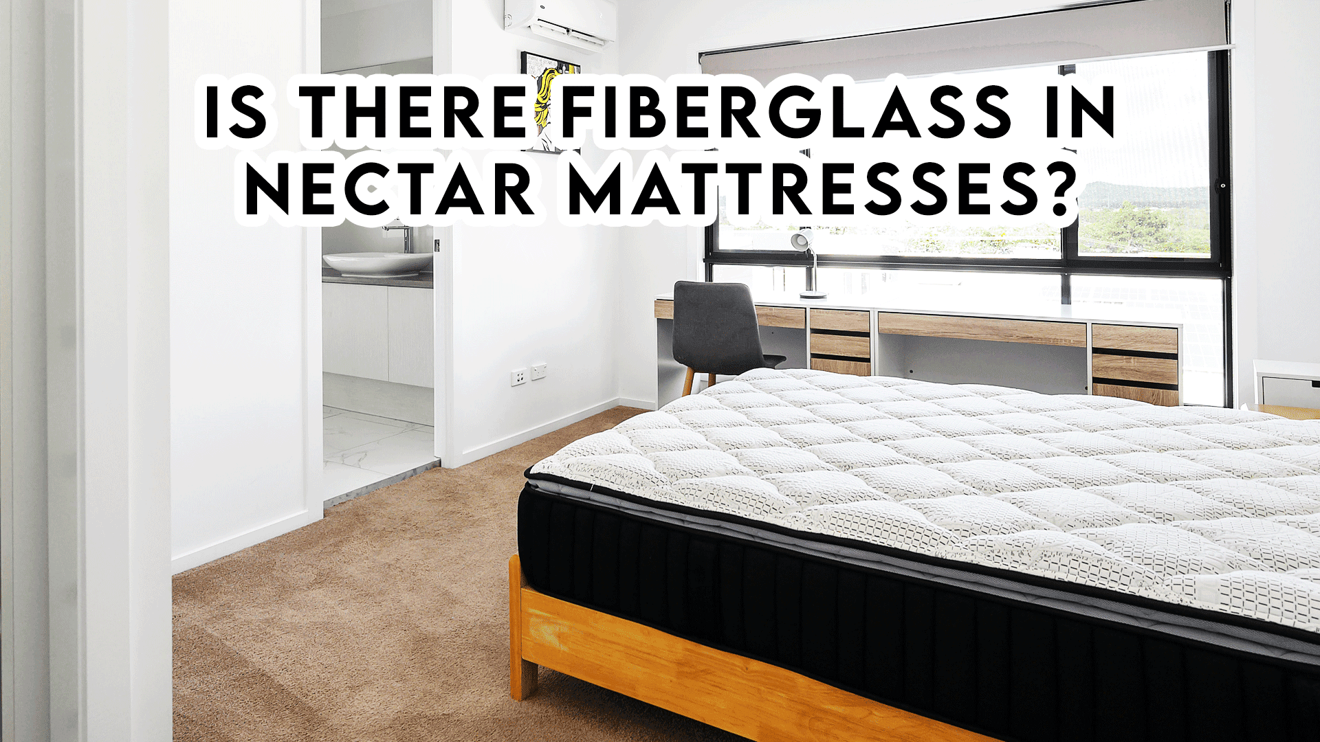 Is there Fiberglass in Nectar Mattresses?