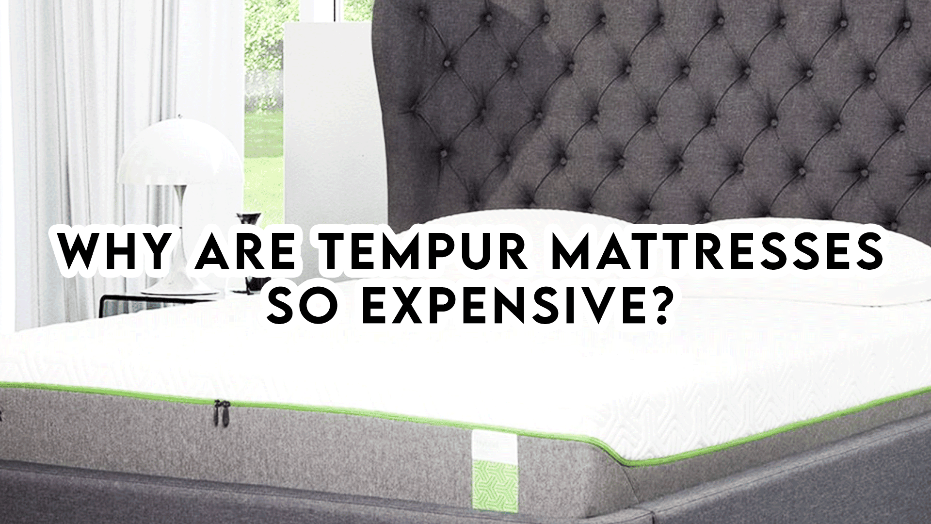 Why Are Tempur Mattresses So Expensive?