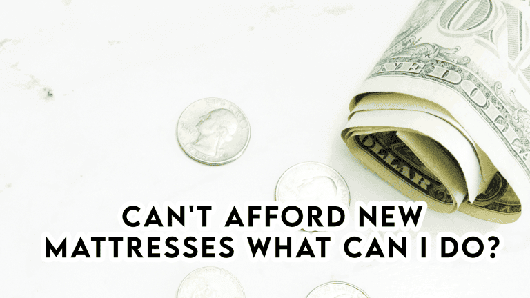 can't-afford-new-mattresses-what-can-I-do-