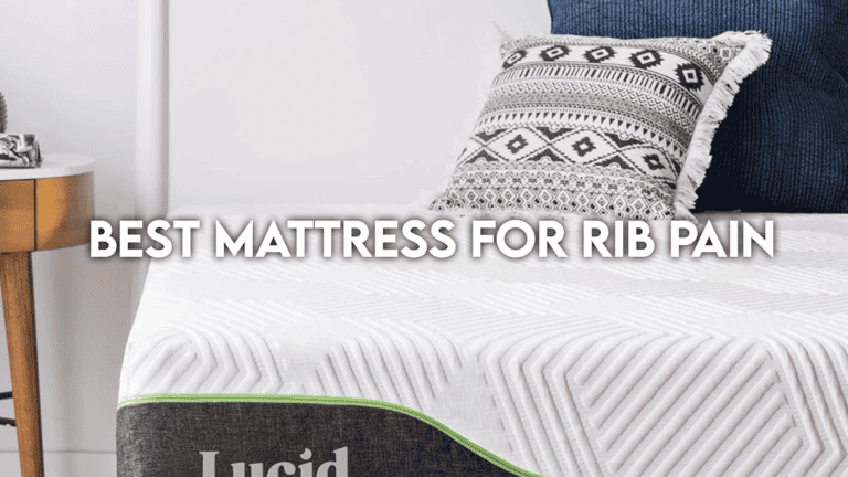 best mattress for rib pain