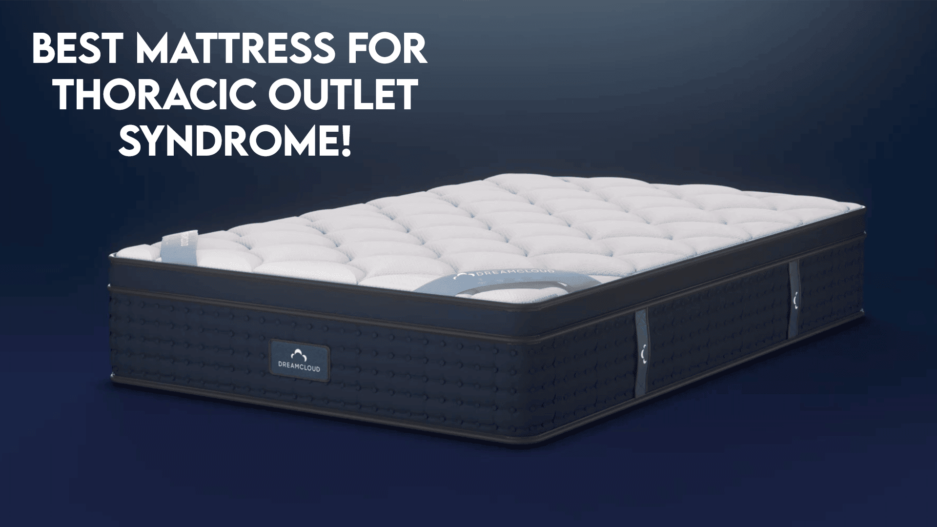 best mattress for thoracic outlet syndrome